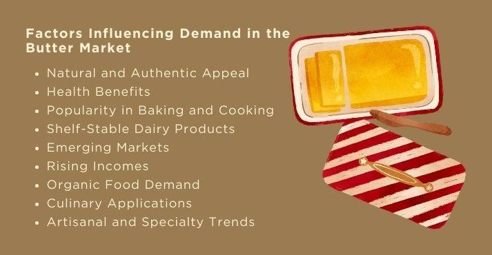 Factors Influencing Demand in the Butter Market