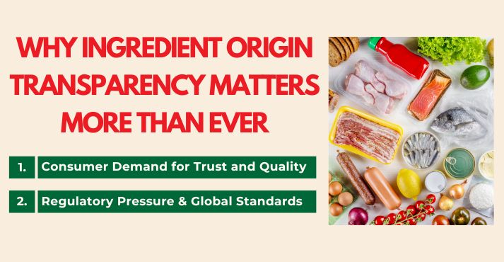 why-ingredient-origin-transparency-matters-more-than-ever