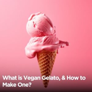 what-is-vegan-gelato-and-how-to-make-one