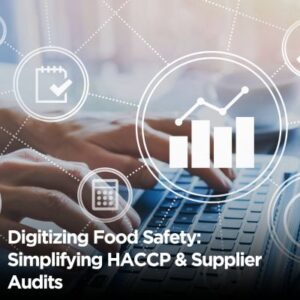 Digitizing Food Safety
